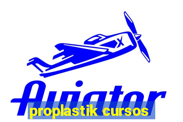 proplastik cursos